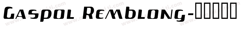 Gaspol Remblong字体转换